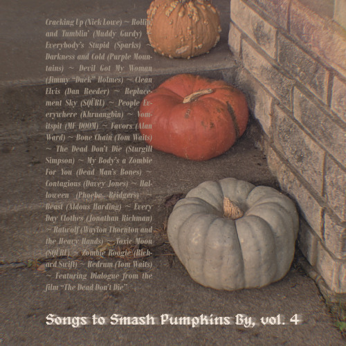 Click to listen: Songs to Smash Pumpkins By, Vol. 4 65:48