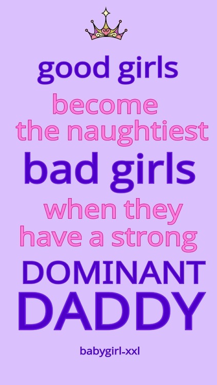 good girls become the naughtiest bad girls when they have a strong DOMINANT DADDY  #submissivefact