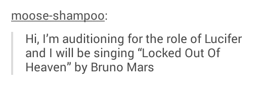 tesssagrayed:  Tumblr+ inappropriate audition songs meme