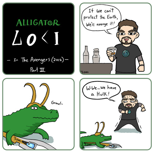 tytumbles:Alligator Loki is not fazed.