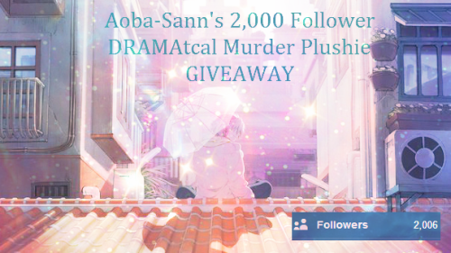 aoba-sann:  REPOST SINCE OLD ONE GOT DELETED FOR NO APPARENT REASON OTHER THAN TUMBLR HATES ME DRAMAtical Murder plushie giveaway! What you will get!:  1st place: Three plushies as to ever fits your fancy! 2nd Place: Two plushies to ever fists your fancy!