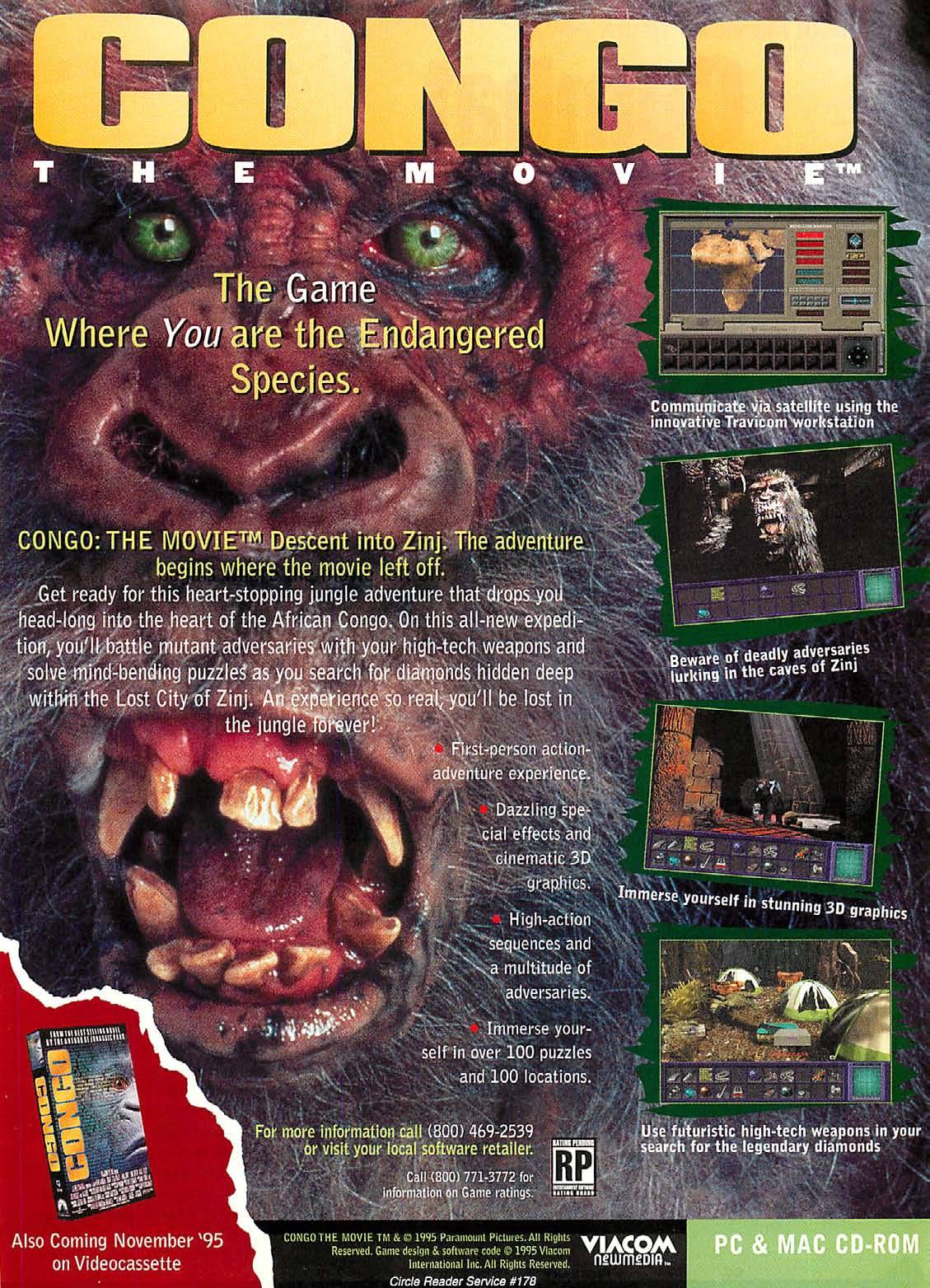“Congo the Movie: Descent into Zinj”
• Computer Gaming World, February 1996 (#139)
• Uploaded by CGW Museum
• With those shoddy FMV graphics, it can be harder to tell which ape is a real monkey in which one’s a in a suit. Enter Cosgrove.