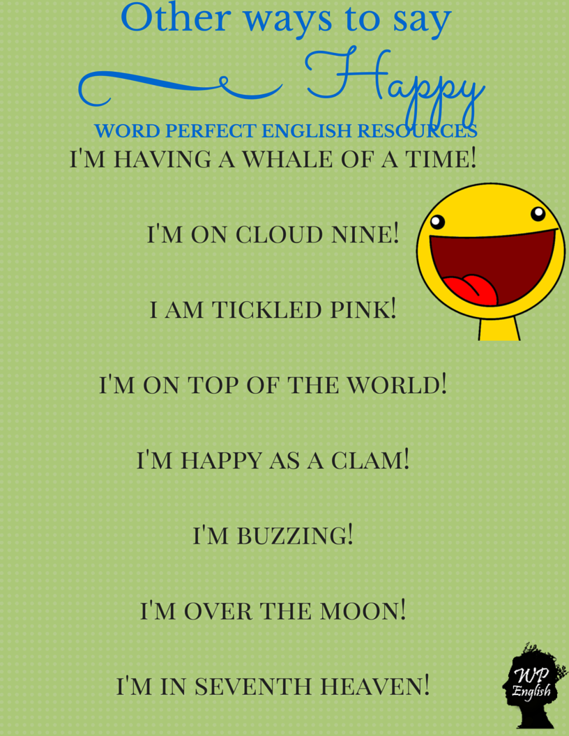 Word Perfect English Other Ways To Say I M Happy