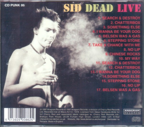 punk-love-kills:  This is a recording of a Sid concert which was recorded live at Max’s in New York in 1978. It comes with decent but not brilliant artwork. 