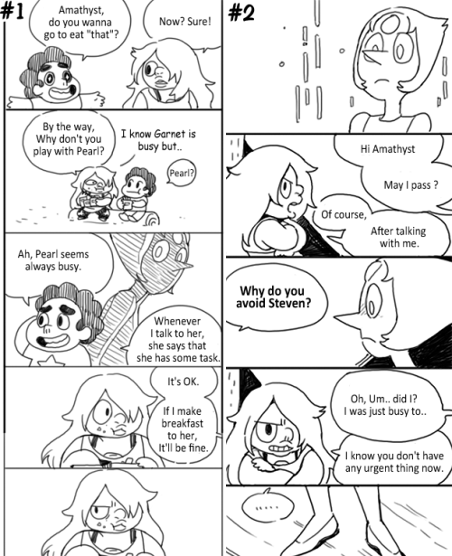 fan2gold:  It is story of Amathyst and Pearl.(And I draw a current Steven. My mistake!)* Thanks to my friend : translation word in toon!