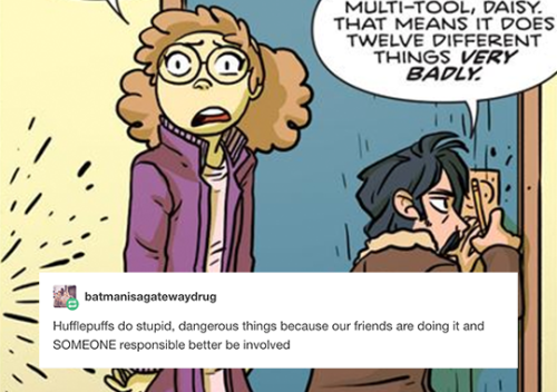 daiisywooton:Giant Days + Hogwarts Houses