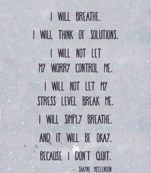 recovrywarriors:  Note to self: “I will breathe.”