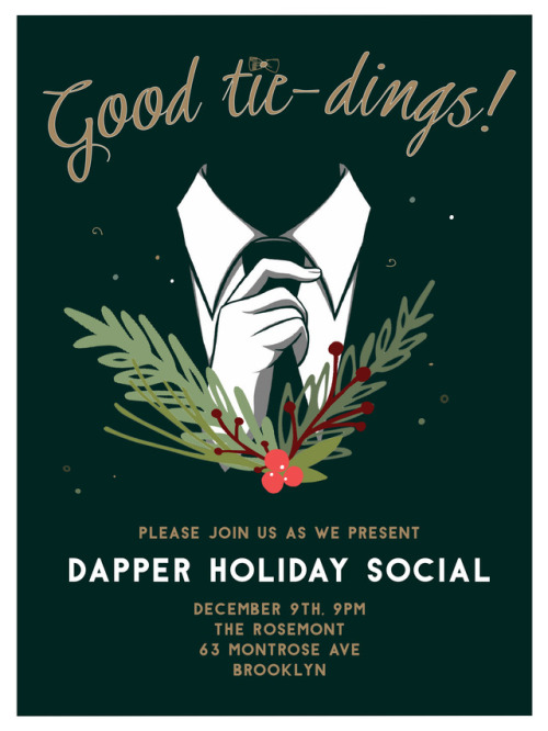 dappertomboy:Dapper Holiday SocialThe tree isn’t the only thing getting LIT this holiday season! We 