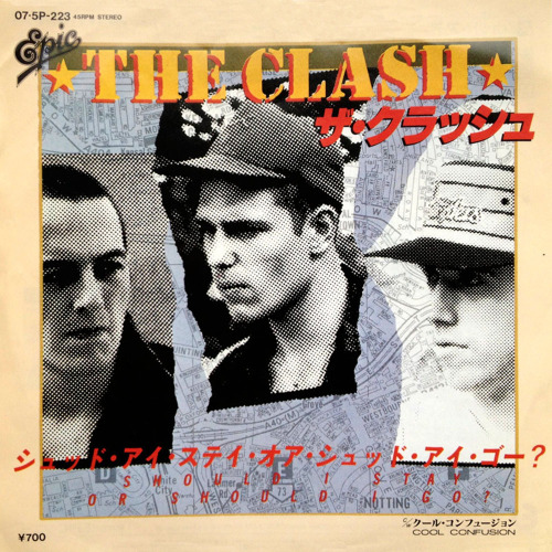 The ClashShould I Stay or Should I Go? b/w Cool Confusion1982 Epic————&mdash