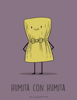 ingesman:  la humita con humita-  www.facebook.com/ingesbizama