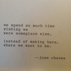 josechavespoetry:  #josechaves #poem #instawriters