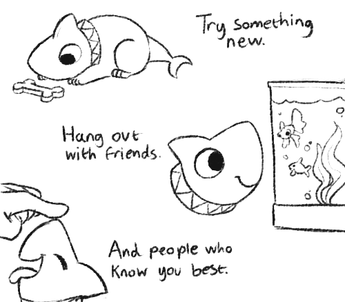 fireandshellamari:  We believe in you. &lt;3   I missed shark puppy u 3u.