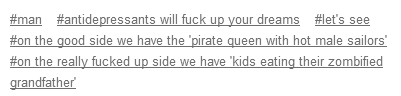 trekkie12:  chiltonomics:  pinatapup:  jadebloods:  sunshien:  halogenic:  have you ever had a dream that was so vivid it stuck with you in the back of your mind for years?        i have so many questions  this is another one of those posts where you