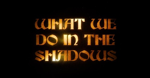 filmchrist: I think we drink virgin blood because it sounds cool What We Do in the Shadows (2014, directors Jemaine Clement & Taika Waititi) 