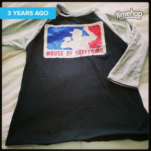 Wow, already 3 years since I resurrected my ancient House of Suffering shirt and made it into a base