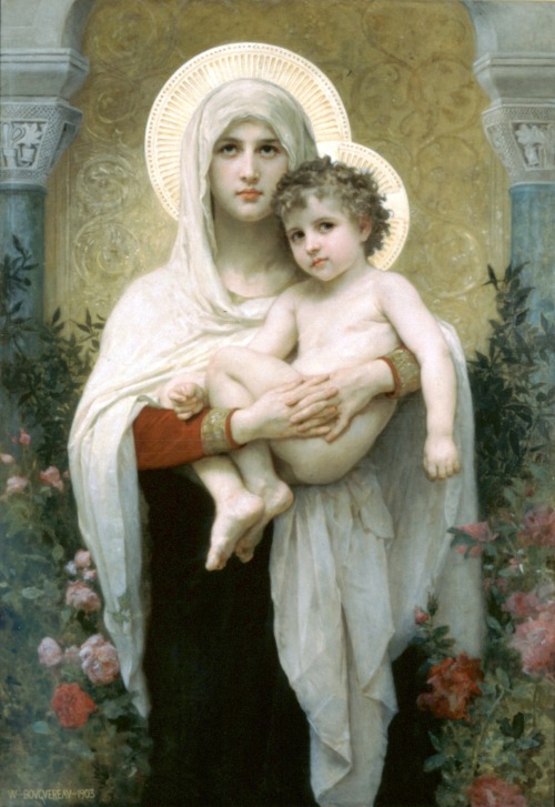 angvish:  The Madonna of the Lillies, 1899  The Madonna of the Roses, 1903  WIlliam-Adolphe Bouguereau 