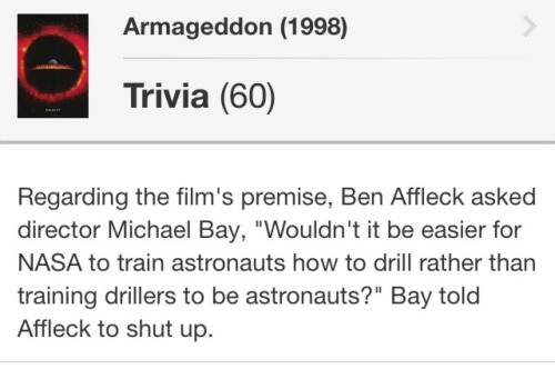 oldmanyellsatcloud: ethergaunts: beeishappy: Armageddon is one of the few DVDs I didn’t sell b