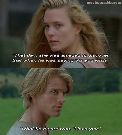 movie:  The Princess Bride (1987) for more movie quotes follow movie