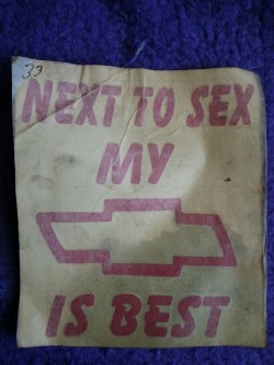 dusty-boots:  americanloud-americanproud:  jeremymcchickenofficial:  Found this in my grandpa’s stuff. I think its a window decal. cailrale americanloud-americanproud  Yooooo I need one of these!  Ha like you chevy guys get laid 