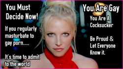 embracing-homosexuality:  Britney encouraging gay guys to come