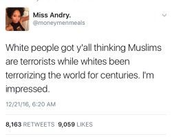 faxyourself: ilovemissbritt:   beautyofhijabs:  the reality of this is so sad.  I don’t see muslims shooting up schools but that's🐸☕️   That’s been the case for hundreds of years. you’re like 3 times more likely to be killed by a WHITE MAN,