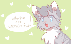catnibbles:  what’s with all the otherkin hate lately?  heres a little reminder from feathertail! 