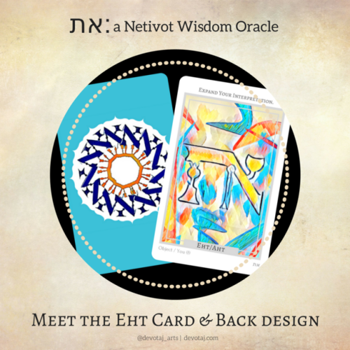 Netivot Widsom Oracle: Eht/Aht Card &amp; Back DesignPatreon | Instagram | Facebook | Ko-fiTime to i