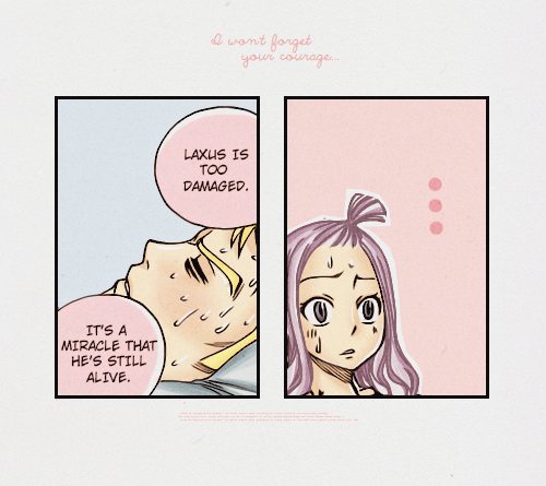 timcanpy:  Laxus, I heard from Freed… that you did a lot for your friends. I won’t forget your courage. I’m sure you’ll get better, now just rest. 