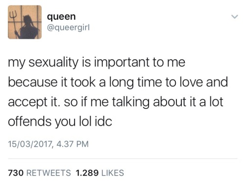 buzzfeedlgbt:titaniatargaryen:about-u:this so much like don’t ever tell a queer/gay person to stop t