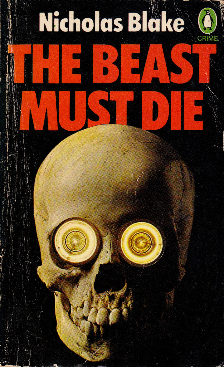 The Beast Must Die, by Nicholas Blake (aka Cecil Day Lewis) (Penguin, 1974).From
