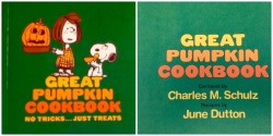 zgmfd:  Great Pumpkin Cookbook, Charles Schulz &amp; June Dutton (United Feature Syndicate/Determined Productions 1981) 