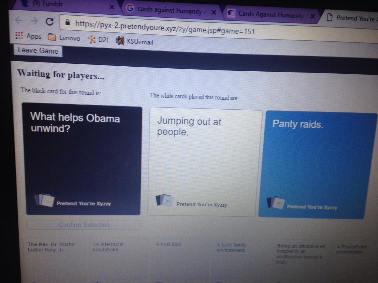 Had a lovely 5+ hour game of cards against humanity with my best friend James and