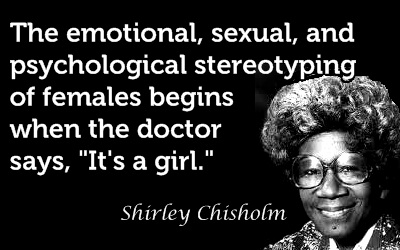 catlogicdefiesall: profeminist:  “The emotional, sexual, and psychological stereotyping of females begins when the doctor says: It’s a girl.” “Tremendous amounts of talent are lost to our society just because that talent wears a skirt.”  “I