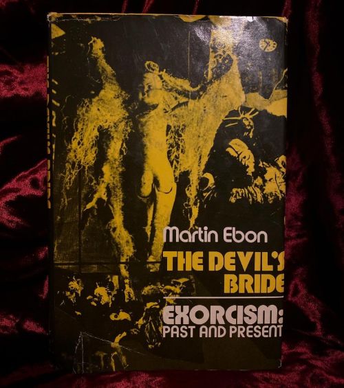 The Devil’s Bride. Exorcism: Past & Present by Martin Ebon 1974 Hardcover 219 Pages. available o