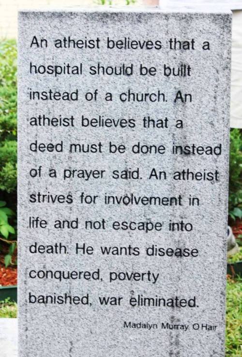 skepticalavenger:  And in response to a question I was asked once, YES, atheists do build hospitals.  Most hospitals are, in fact, secular.  It is the hospitals that are sponsored by a certain faith that refuse treatment to certain individuals if what