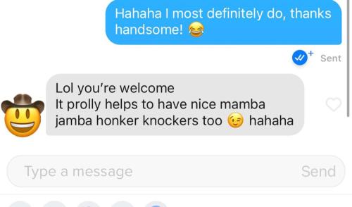 Pro tip: refer to boobs as mamba jamba honker knockers…will most definitely get you laid