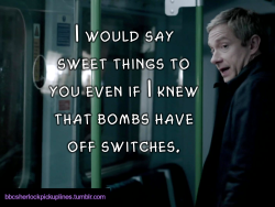 Â€Œi Would Say Sweet Things To You Even If I Knew That Bombs Have Off Switches.â€