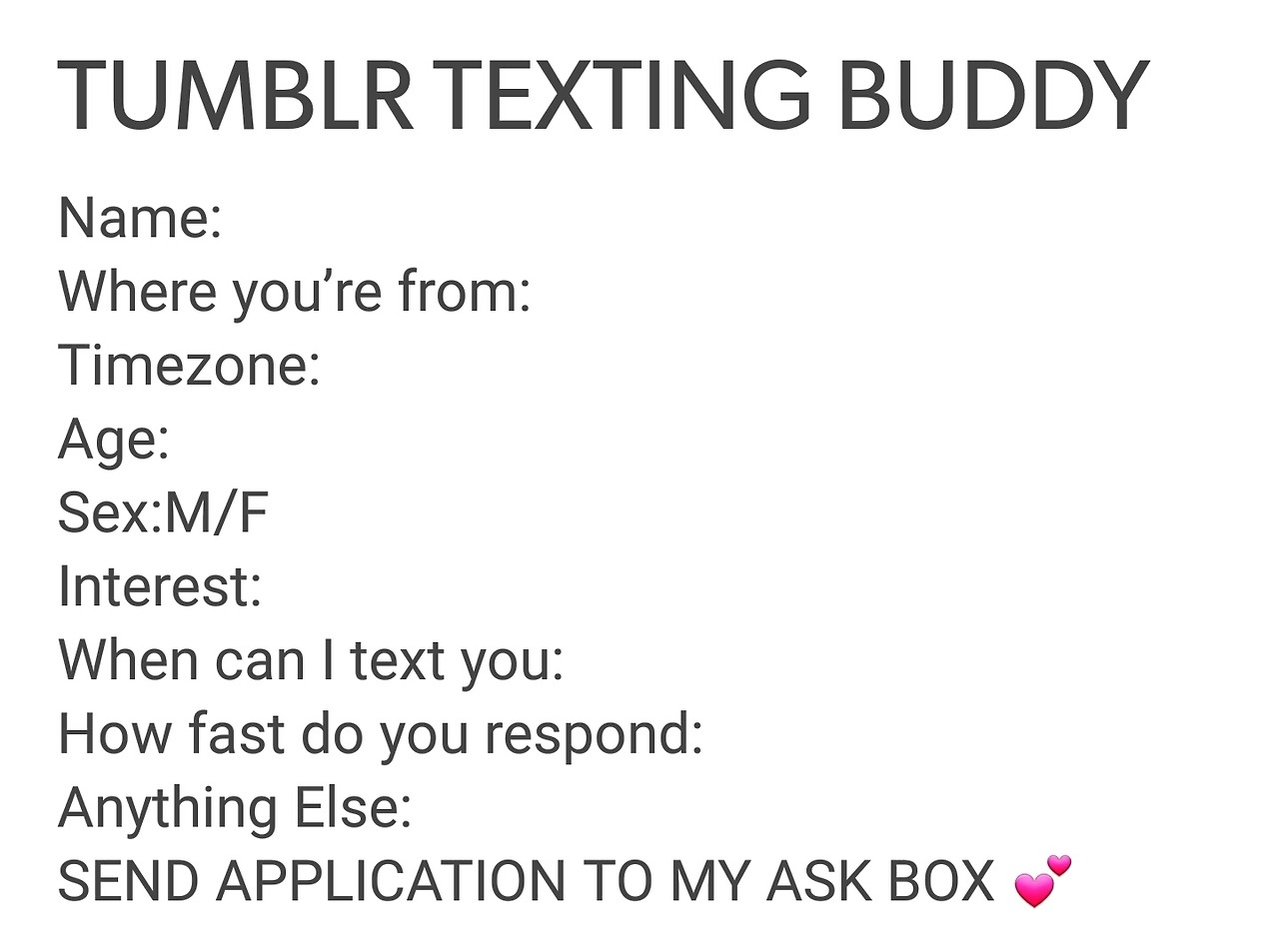 Buddy texting Lookin for