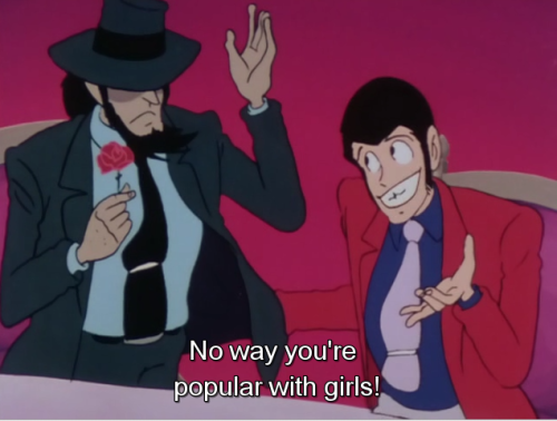 I beg to differ, Lupin.