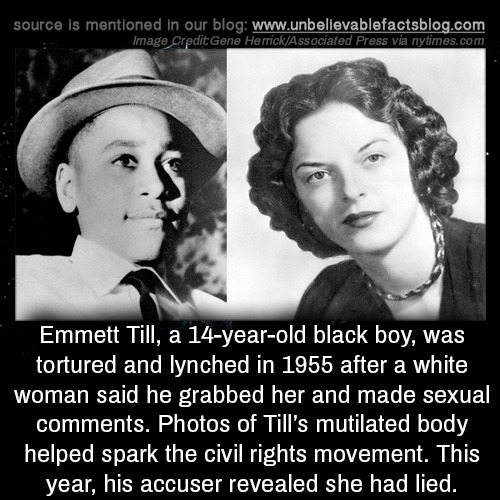 unbelievable-facts: Emmett Till, a 14-year-old black boy, was tortured and lynched
