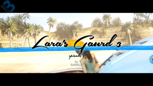 barbellsfm: Movie Release: Lara’s Guard 3: Episode 1 Part 1 of the 3rd Guard movie. So I’m breaking this last flick into 3 parts allowing me to manage other work and still release content. Each episode will take place somewhere on this private beach