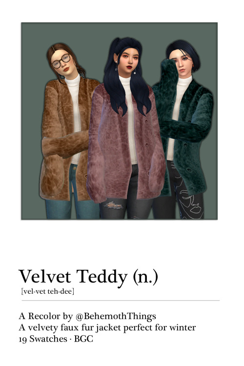 Velvet Teddy-A Recolor of Waekey‘s Large Teddy JacketWaekey’s Large Teddy Jacket in 19 fluffy velvet