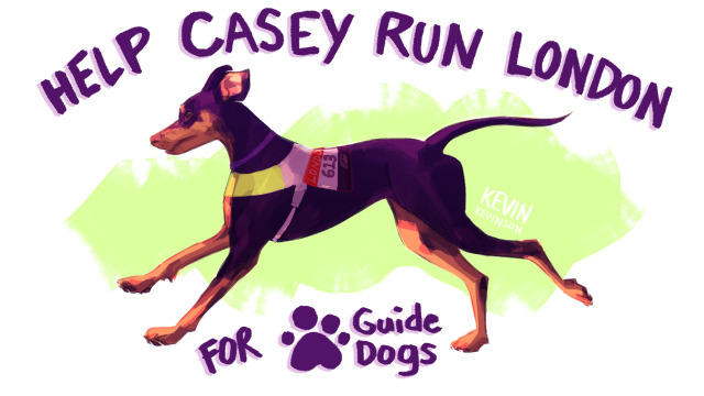 Help Casey Run London for Guide Dogs. A drawing of a dog running, wearing a guide dog harness and a London Marathon bib with the number 613.