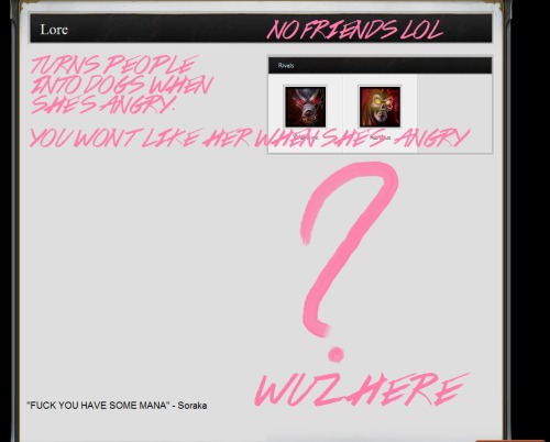 noxian-talon:stackingthedeck:noxian-talon:the-bloodhunter:nightelf:Soraka page VANDALIZED.[x]’&ldquo