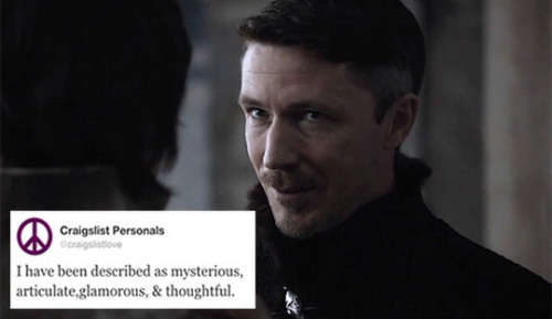 myrandar:Petyr Baelish and Craigslist Personals.