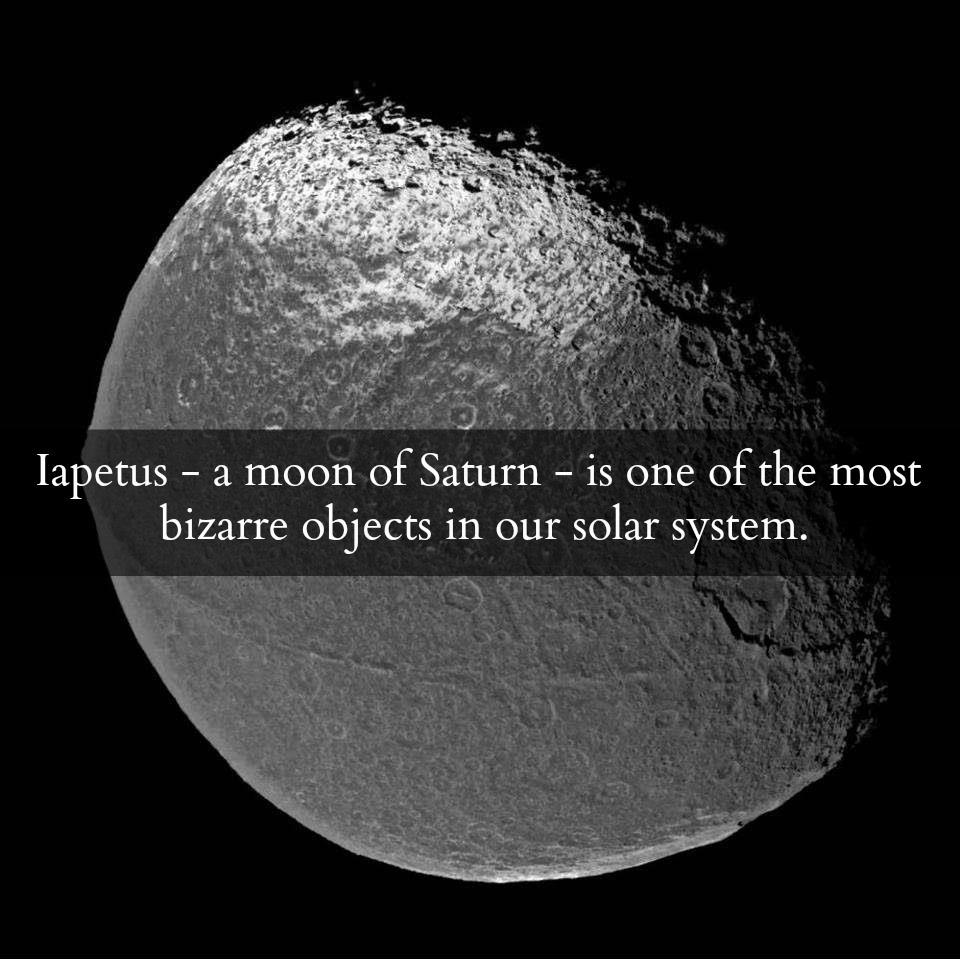 fromquarkstoquasars:  Saturn’s Moon Iapetus has a unique feature which was, until