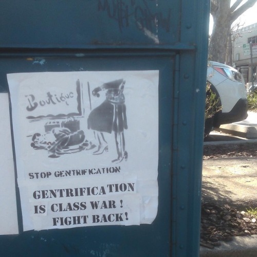 Anti-Gentrification poster in Sacramento, California