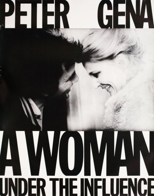 US poster for A Woman Under the Influence (John Cassavetes, USA, 1974); designer: unknown.