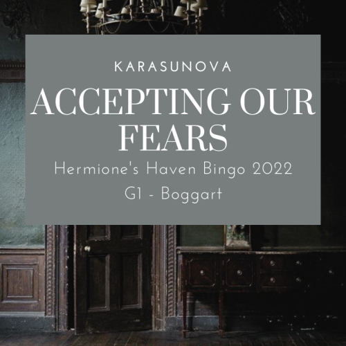 karasunova: Created for @hermiones-havenTitle: Accepting Our FearsRating: GenPairing: Hermione x Har