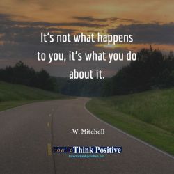thinkpositive2:  It’s not what happens to you, it’s what you do about it. #howtothinkpositive #life #happy #quotes #inspiration #wisdom  See our profile link ==&gt; @howtothinkpositive